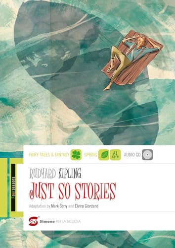 The Just So Stories. Con CD Audio. Con espansione online von Simone per la Scuola
